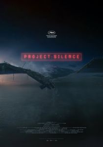 Проект «Тишина» 2023 фильм
