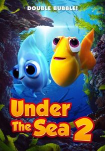 Под морем 2 2021