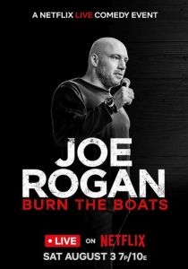 Joe Rogan: Burn the Boats 2024