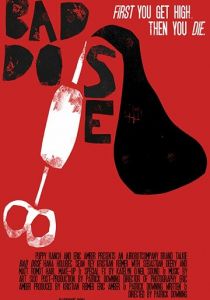 Bad Dose 2019