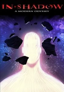 In-Shadow: A Modern Odyssey 2017