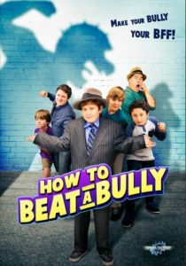 How to Beat a Bully 2015