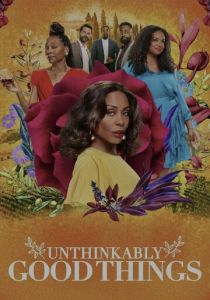 Unthinkably Good Things 2022