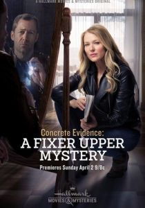 Concrete Evidence: A Fixer Upper Mystery 2017