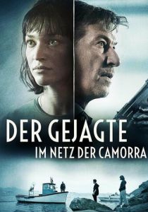 Der Gejagte - im Netz der Camorra 2022