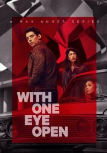 Max Anger - With One Eye Open 2021