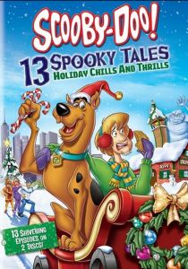 Scooby-Doo: 13 Spooky Tales - Holiday Chills and Thrills 2012
