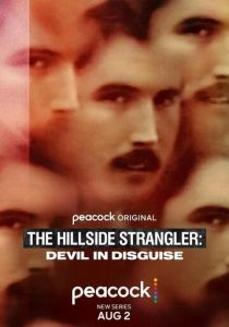 The Hillside Strangler: Devil in Disguise 2022