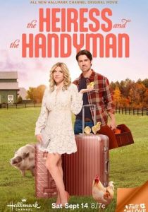 The Heiress and the Handyman 2024