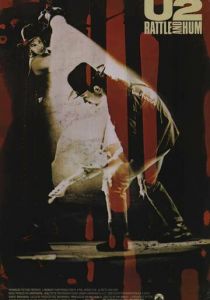 U2: Rattle and Hum 1988