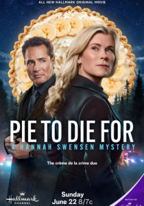Pie to Die For: A Hannah Swensen Mystery 2025