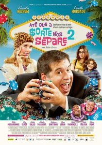 Пока удача не разлучит нас 2 2013